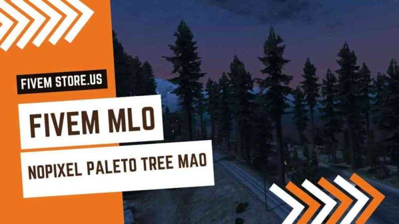 best FiveM NoPixel Paleto Tree Map