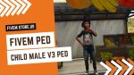 best Ped Child FiveM