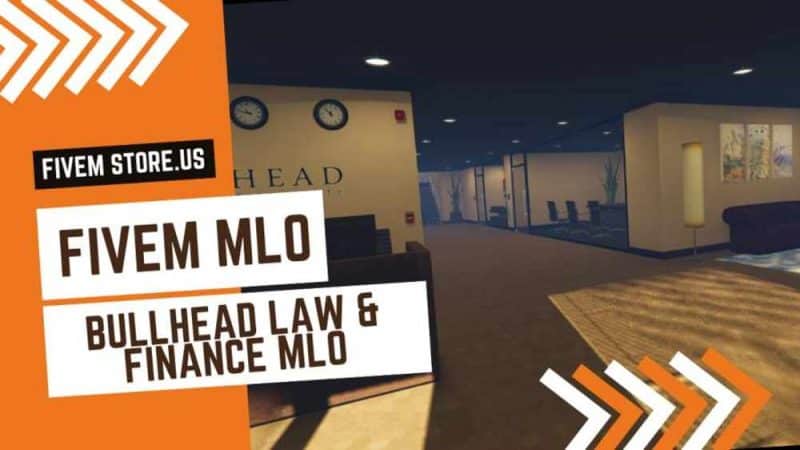 Best FiveM Bullhead Law And Finance MLO