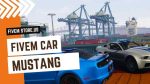 Beautiful Mustang FiveM