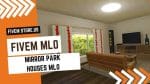 best FiveM Mirror Park Houses