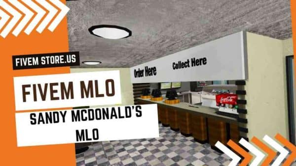 best FiveM Sandy Mcdonalds
