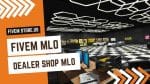 Good FiveM Dealer Shop MLO