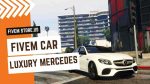 Grateful FiveM Luxury Mercedes
