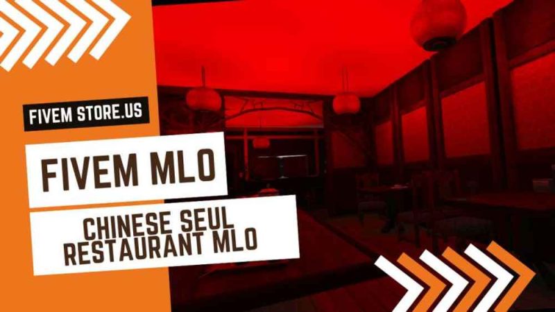 Good FiveM Chinese Seul Restaurant MLO