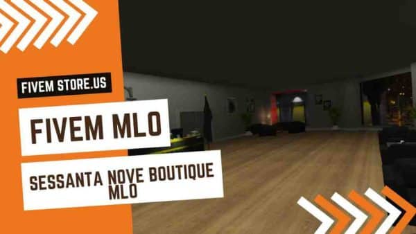 Perfect FiveM Sessanta Nove Boutique MLO