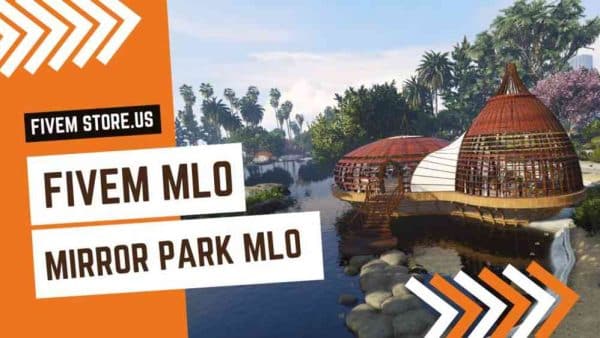 Good Mirror Park MLO FiveM