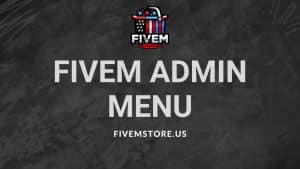 fivem admin menu