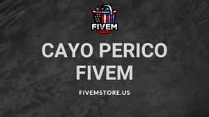 cayo perico fivem