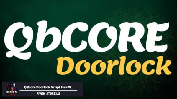 QBcore Doorlock Script FiveM