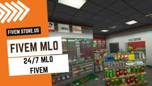 24/7 Store MLO FiveM