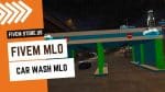 FiveM Car Wash MLO