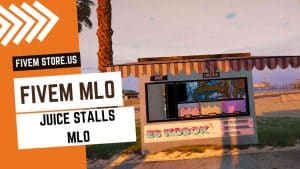 FiveM Juice Stalls MLO
